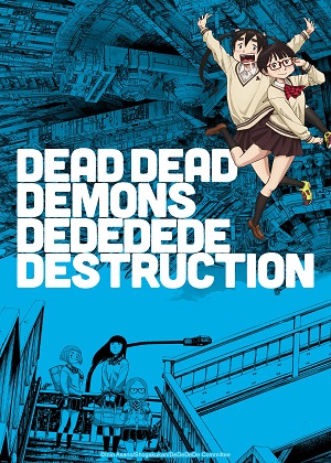 Dead Dead Demon’s De De De De Destruction